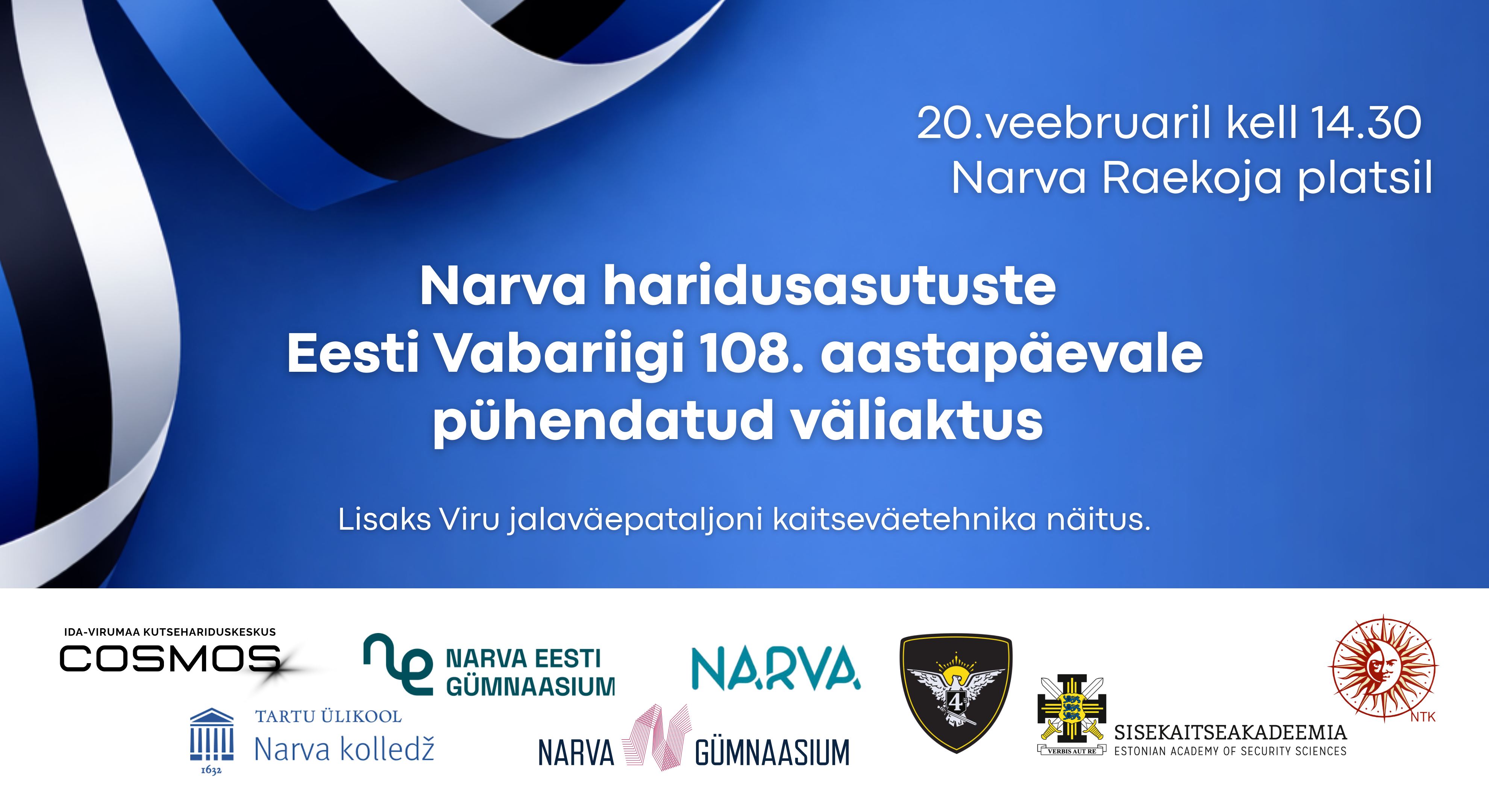 Eesti Vabariigi 108. aastapäeva väliaktus Narvas